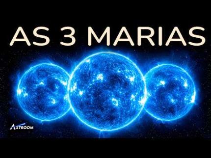 As Três Marias Nunca Foram Apenas 3 Estrelas