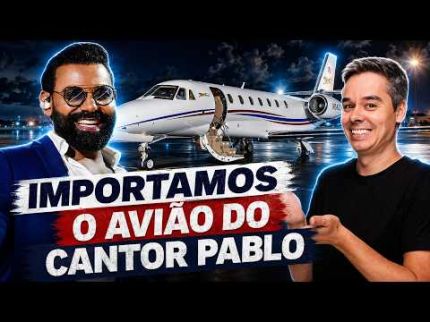 Importamos para o Brasil o avião Citation Sovereign do Cantor Pablo do Arrocha