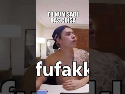 Tu não sabe nada!