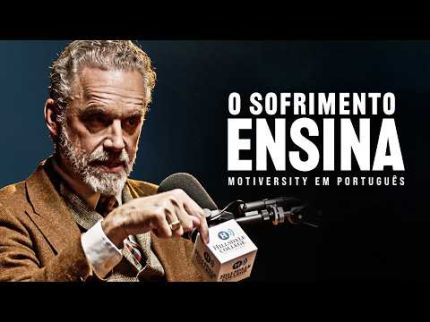 PARA CRESCER, VOCÊ PRECISA SOFRER – A VERDADE DE JORDAN PETERSON