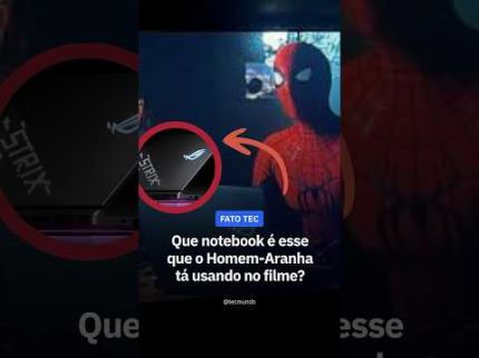 Que notebook é esse que o Homem-Aranha tá usando no filme?