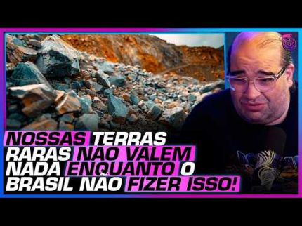 O PLANO IDEIAL para as TERRAS RARAS BRASILEIRAS - SÉRGIO SACANI
