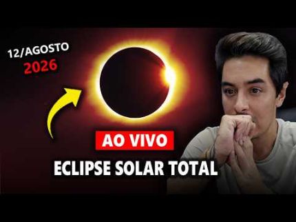 AO VIVO: ECLIPSE SOLAR TOTAL de 12 de AGOSTO de 2026
