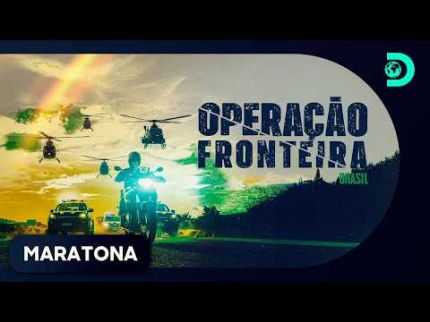 MARATONA - O Melhor de Operação Fronteira