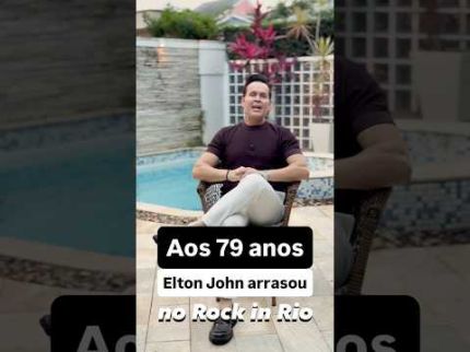 Aos 79 anos Elton John arrasou no Rock in Rio
