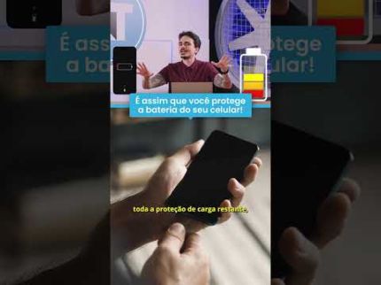 É assim que você protege a bateria do seu celular! Descubra como fazer um carregamento seguro.