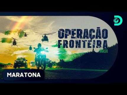 MARATONA - O Melhor de Operação Fronteira