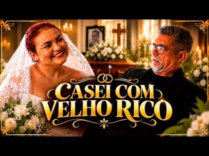 CASEI COM VELHO RICO!