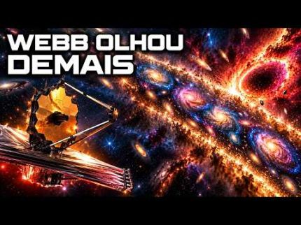 James Webb Olhou Profundamente Demais no Espaço —O Que Encontrou é Chocante