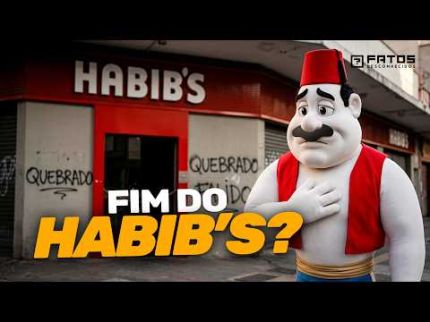 O que aconteceu com o HABIB’S?
