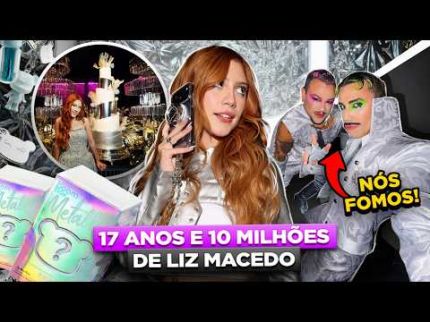 A FESTA DE ANIVERSÁRIO DE LIZ MACEDO + ABRINDO AS LEMBRANCINHAS | Diva Depressão