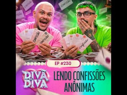 #230 - Lendo confissões anônimas