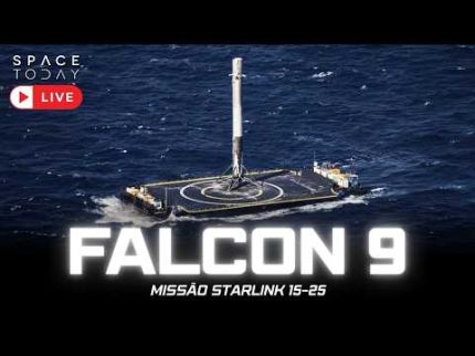 LANÇAMENTO FALCON 9 | MISSÃO STARLINK 15-25