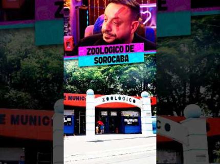 A POLÊMICA DO ZOO DE SOROCABA